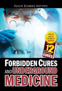 Forbidden Cures and Underground Medicine