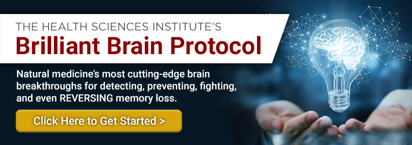 Health Sciences Institute&rsquo;s Brilliant Brain Protocol